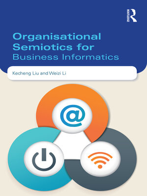 cover image of Organisational Semiotics for Business Informatics